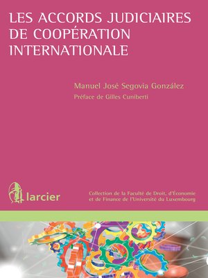 cover image of Les accords judiciaires de coopération internationale